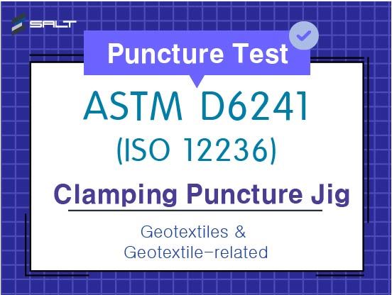 ASTM D6241, ISO 12236 펀처 지그