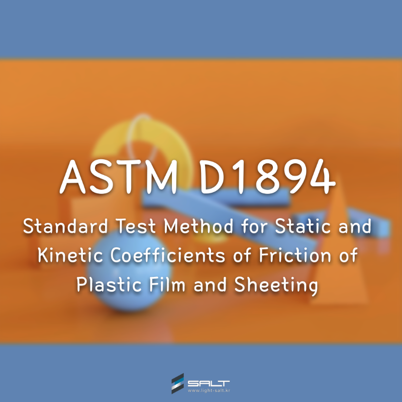 ASTM D1894 standard test method for measuring the coefficient of friction of plastic films