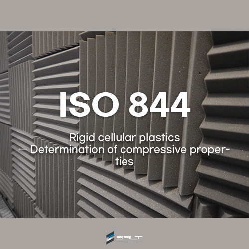 ISO 844: Compressive Properties of Rigid Cellular Plastics